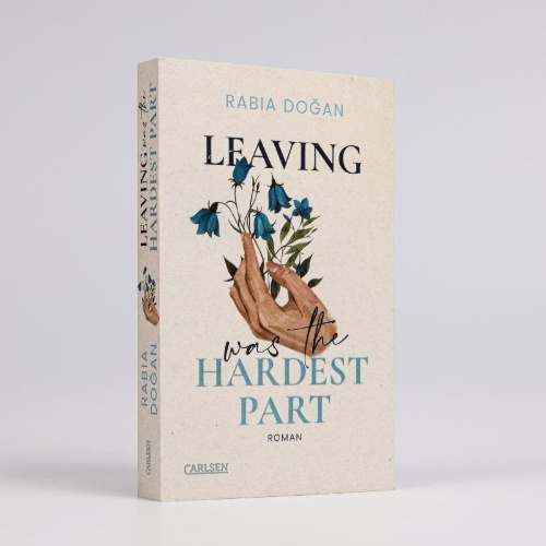 Buchcover und Innenansicht für das Buch: Leaving Was The Hardest Part (Hardest Part 3)