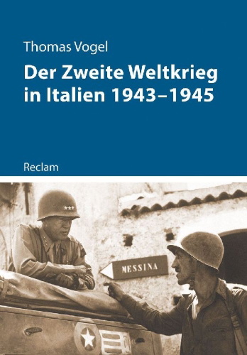 Buchcover und Innenansicht für das Buch: Der Zweite Weltkrieg in Italien 1943-1945