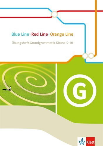 Buchcover und Innenansicht für das Buch: Blue Line - Red Line - Orange Line. Übungsheft Grundgrammatik Klasse 5-10