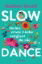 Buchcover und Innenansicht für das Buch: Slow Dance