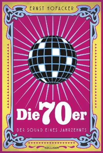 Buchcover und Innenansicht für das Buch: Die 70er