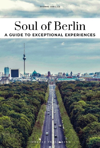 Buchcover und Innenansicht für das Buch: Soul of Berlin- A guide to exceptional experiences