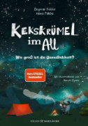 Buchcover und Innenansicht für das Buch: Kekskrümel im All. Wie groß ist die Unendlichkeit?