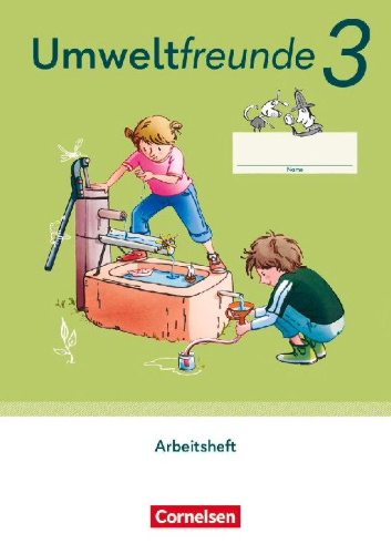 Buchcover und Innenansicht für das Buch: Umweltfreunde 3. Schuljahr - Mecklenburg-Vorpommern, Sachsen-Anhalt, Sachsen, Thüringen - Ausgabe 2023 - Arbeitsheft
