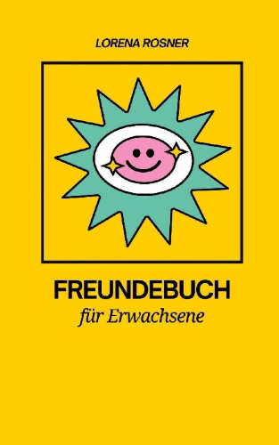 Buchcover und Innenansicht für das Buch: Freundebuch für Erwachsene