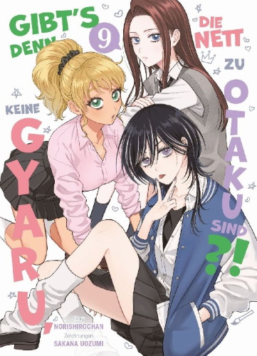 Buchcover und Innenansicht für das Buch: Gibt's denn keine Gyaru, die nett zu Otaku sind?! 09