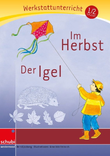 Buchcover und Innenansicht für das Buch: Im Herbst - Der Igel - Werkstatt