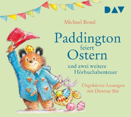 Buchcover und Innenansicht für das Buch: Paddington feiert Ostern und zwei weitere Hörbuchabenteuer