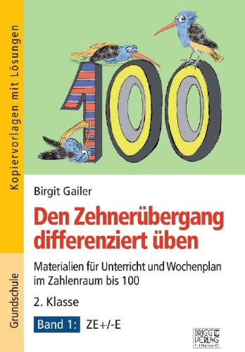 Buchcover und Innenansicht für das Buch: Den Zehnerübergang differenziert üben - 2. Klasse / Band 1