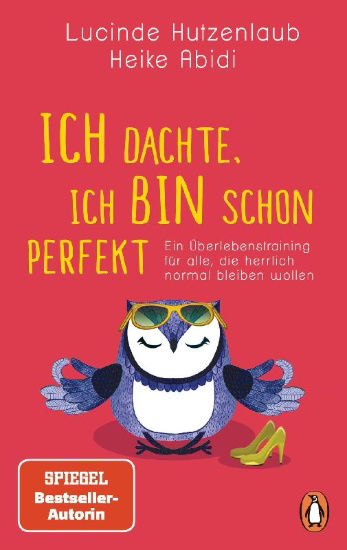 Buchcover und Innenansicht für das Buch: Ich dachte, ich bin schon perfekt