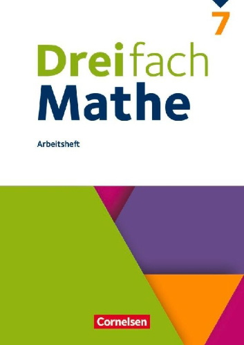 Buchcover und Innenansicht für das Buch: Dreifach Mathe 7. Schuljahr - Arbeitsheft mit Lösungen