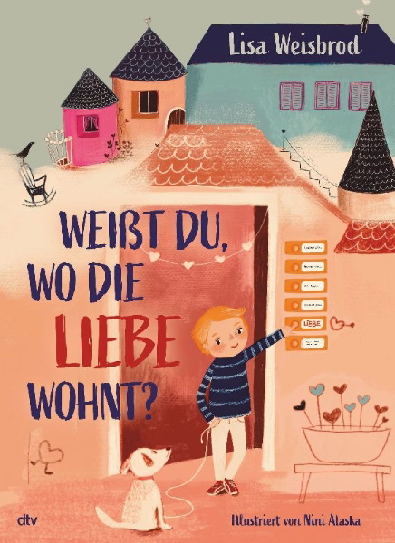 Buchcover und Innenansicht für das Buch: Weißt du, wo die Liebe wohnt?