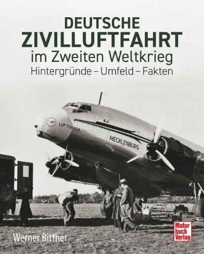 Buchcover und Innenansicht für das Buch: Deutsche Zivilluftfahrt im Zweiten Weltkrieg