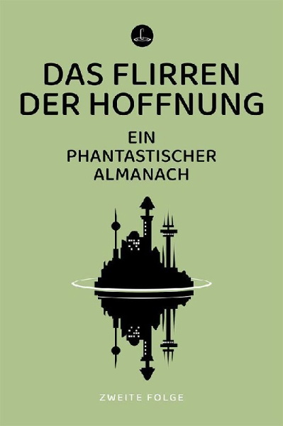 Buchcover und Innenansicht für das Buch: Das Flirren der Hoffnung