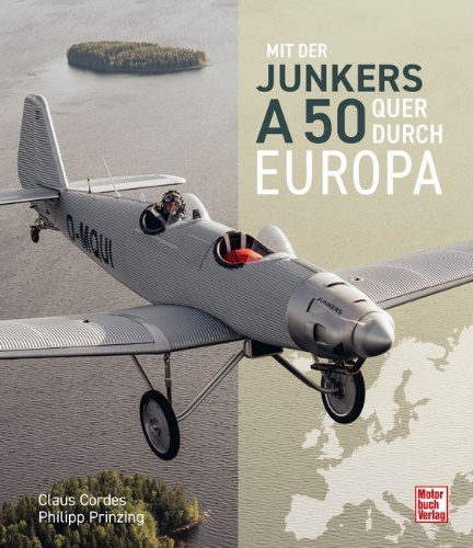Buchcover und Innenansicht für das Buch: Mit der Junkers A50 quer durch Europa