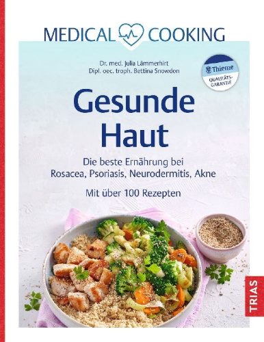 Buchcover und Innenansicht für das Buch: Medical Cooking: Gesunde Haut