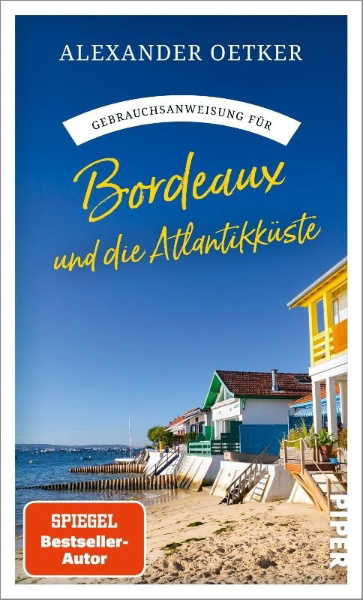 Buchcover und Innenansicht für das Buch: Gebrauchsanweisung für Bordeaux und die Atlantikküste