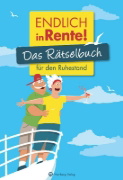 Buchcover und Innenansicht für das Buch: Endlich in Rente! Das Rätselbuch für den Ruhestand