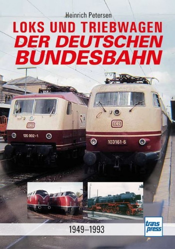 Buchcover und Innenansicht für das Buch: Loks und Triebwagen der Deutschen Bundesbahn