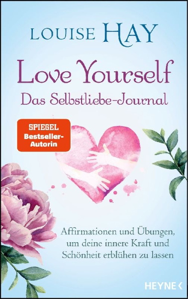 Buchcover und Innenansicht für das Buch: How to Love Yourself: A Guided Journal for Discovering Your Inner Strength and Beauty