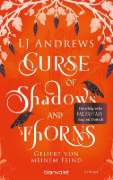 Buchcover und Innenansicht für das Buch: Curse of Shadows and Thorns (The Broken Kingdoms, book 1)