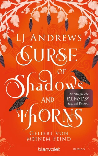 Buchcover und Innenansicht für das Buch: Curse of Shadows and Thorns (The Broken Kingdoms, book 1)
