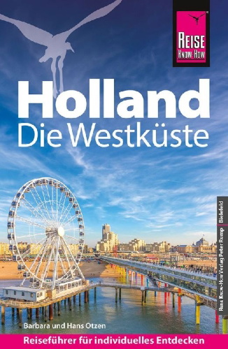Buchcover und Innenansicht für das Buch: Reise Know-How Reiseführer Holland - Die Westküste