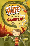 Buchcover und Innenansicht für das Buch: Hilfe, zu viele Saurier!