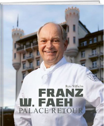 Buchcover und Innenansicht für das Buch: Franz W. Faeh - Palace retour