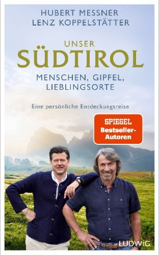 Buchcover und Innenansicht für das Buch: Unser Südtirol