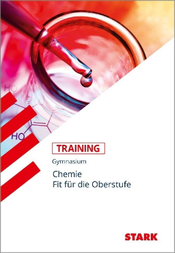 Buchcover und Innenansicht für das Buch: STARK Training Gymnasium - Chemie - Fit für die Oberstufe