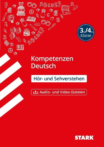 Buchcover und Innenansicht für das Buch: STARK Kompetenzen Deutsch 3./4. Klasse - Hör- und Sehverstehen