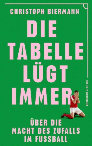 Buchcover und Innenansicht für das Buch: Die Tabelle lügt immer