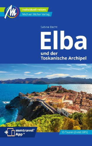 Buchcover und Innenansicht für das Buch: Elba Reiseführer Michael Müller Verlag