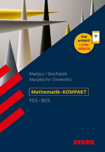 Buchcover und Innenansicht für das Buch: STARK Mathematik-KOMPAKT FOS/BOS