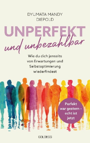 Buchcover und Innenansicht für das Buch: Unperfekt und Unbezahlbar