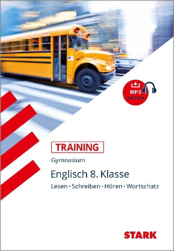Buchcover und Innenansicht für das Buch: Training Gymnasium - Englisch 8. Klasse Lesen, Schreiben, Hören, Wortschatz