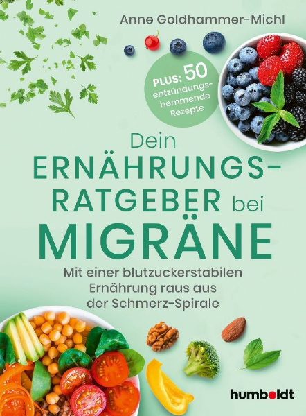 Buchcover und Innenansicht für das Buch: Dein Ernährungsratgeber bei Migräne
