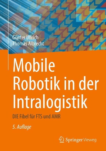 Buchcover und Innenansicht für das Buch: Mobile Robotik in der Intralogistik