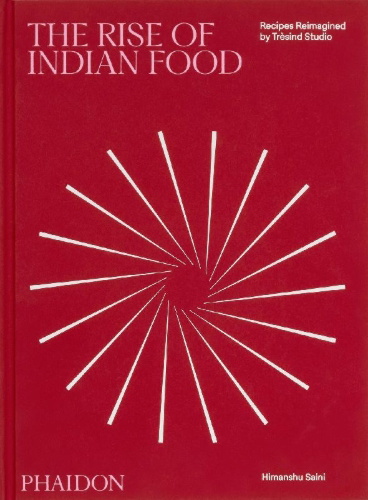 Buchcover und Innenansicht für das Buch: The Rise of Indian Food
