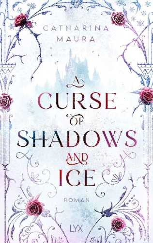 Buchcover und Innenansicht für das Buch: A Curse of Shadows and Ice
