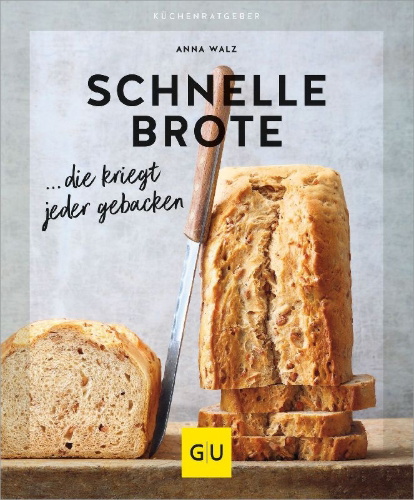 Buchcover und Innenansicht für das Buch: Schnelle Brote