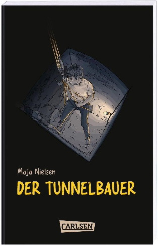 Buchcover und Innenansicht für das Buch: Der Tunnelbauer