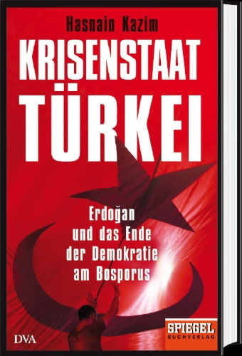 Buchcover und Innenansicht für das Buch: Krisenstaat Türkei