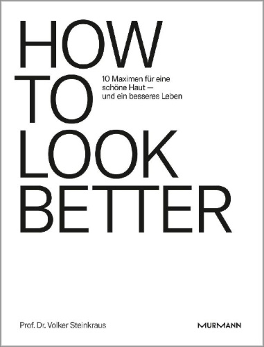 Buchcover und Innenansicht für das Buch: HOW TO LOOK BETTER.