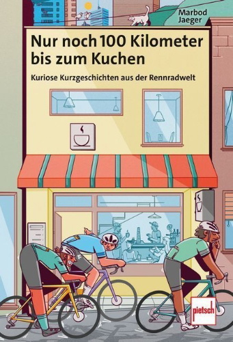 Buchcover und Innenansicht für das Buch: Nur noch 100 Kilometer bis zum Kuchen