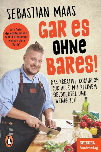 Buchcover und Innenansicht für das Buch: Gar es ohne Bares!