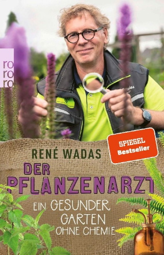 Buchcover und Innenansicht für das Buch: Der Pflanzenarzt: Ein gesunder Garten ohne Chemie