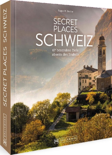 Buchcover und Innenansicht für das Buch: Secret Places Schweiz