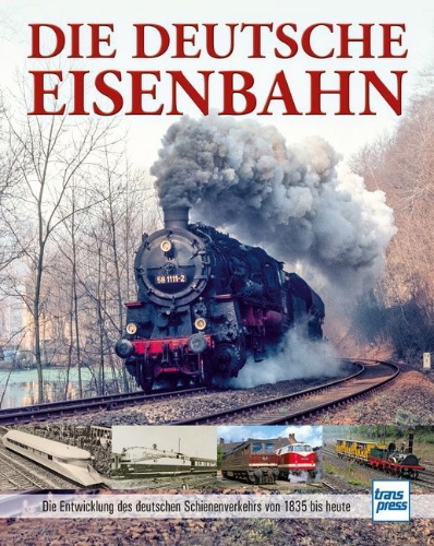 Buchcover und Innenansicht für das Buch: Die Deutsche Eisenbahn